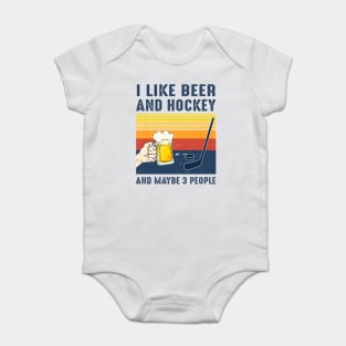 I Like Beer And Hockey And Maybe 3 People Vintage Shirt Baby Bodysuit